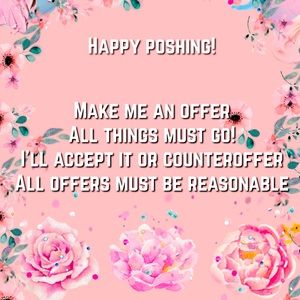 Make me an offer on any of my items listed! I’ll either accept or counteroffer!